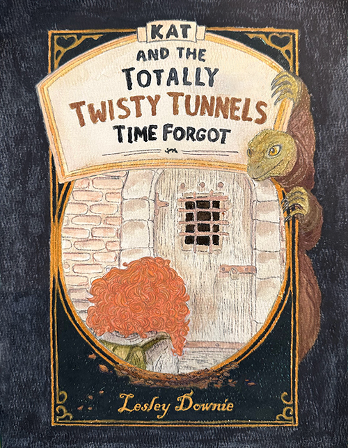 Book cover- KAT AND THE TOTALLY TWISTY TUNNELS TIME FORGOT